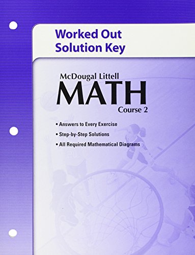 Math, Course 2: Worked Out Solution Key