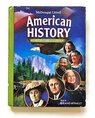 American History, Grades 6-8 Reconstruction to the Present: Mcdougal Littell American History