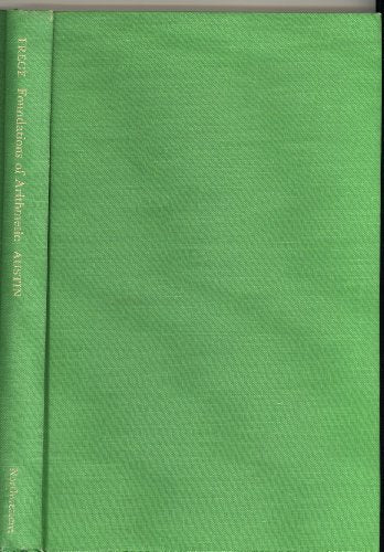 The Foundations of Arithmetic: the Logico-Mathematical Enquiry Into the Concept of Number [Bilingual Edition, English & German60