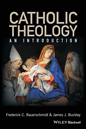 Catholic Theology: An Introduction