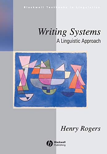 Writing Systems: A Linguistic Approach