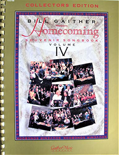 The Gaithers - Homecoming Souvenir Songbook, Volume 4