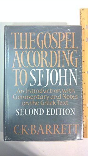 Gospel According to St. John: An Introduction With Commentary and Notes on the Greek Text