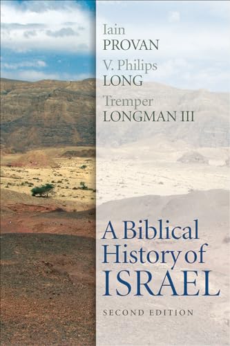 A Biblical History of Israel, Second Edition