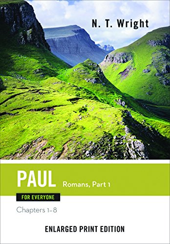 Cover of Paul for Everyone: Romans, Part One: Chapters 1-8 (The New Testament for Everyone) by Wright, N. T., paperback Book