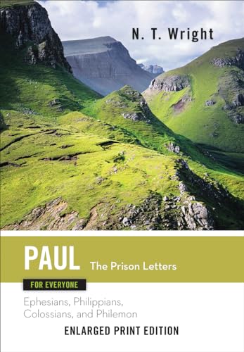 Cover of Paul for Everyone: The Prison Letters: Ephesians, Philippians, Colossians, and Philemon (The New Testament for Everyone) by Wright, N. T., paperback Book