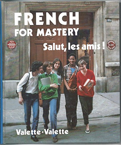 French Mastery Salut, Les Amis (Bk. 1) (Teacher's Edition, teacher's edition)