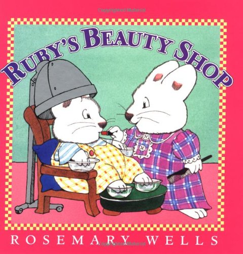 Ruby's Beauty Shop (Max and Ruby)