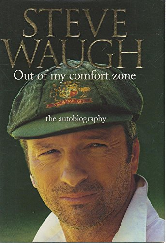 Steve Waugh - Out Of My Comfort Zone - The Autobiography