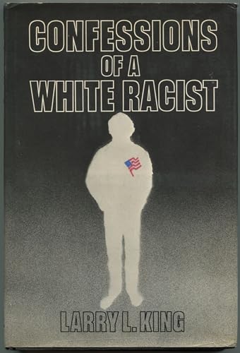 Confessions of a White Racist
