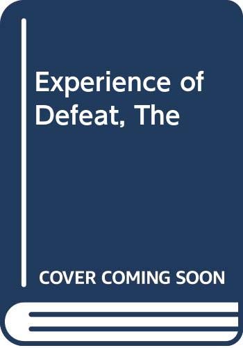 Experience of Defeat, The