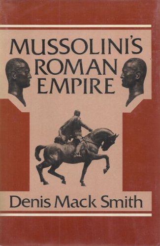 Mussolini's Roman Empire