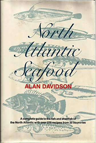 North Atlantic Seafood, a complete guide to fish & shellfish