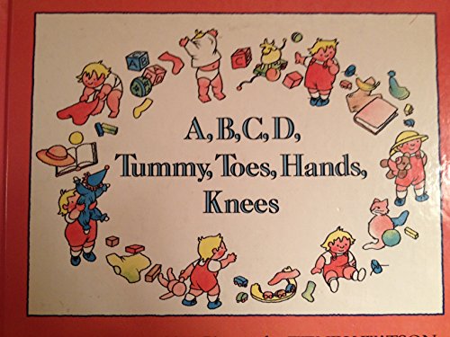 A, B, C, D, Tummy, Toes, Hands, Knees