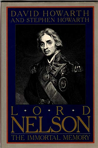 Cover of Lord Nelson: The Immortal Memory by Howarth, David, hardcover Book