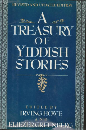 A Treasury of Yiddish Stories: Revised and Updated Edition