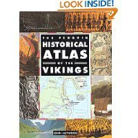The Penguin Historical Atlas of the Vikings (Hist Atlas)