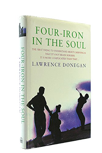 Four Iron in the Soul