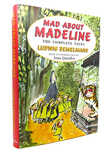 Mad About Madeline: The Complete Tales