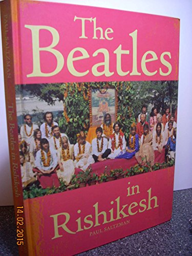 The Beatles in Rishikesh