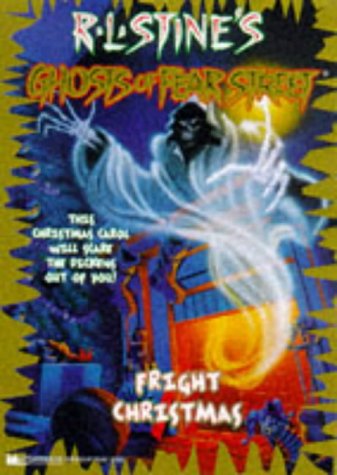 Fright Christmas RL Stine's Ghosts of Fear Street 15 (Ghosts of Fear Street)