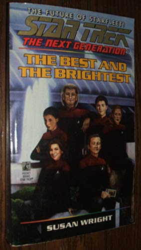 The Best and the Brightest (Star Trek: The Next Generation)