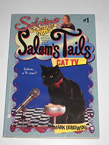 Cat TV (Sabrina, the Teenage Witch: Salem's Tails #1)
