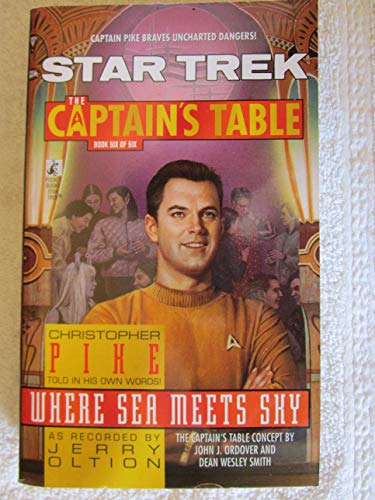 Where Sea Meets Sky (Star Trek: The Captain's Table, Book 6)