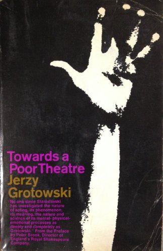 Towards a Poor Theatre