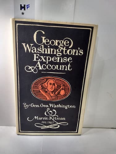 George Washington's Expense Account