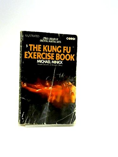 The Kung Fu Exercise Book: Health Secrets of Ancient China (Fireside Books)