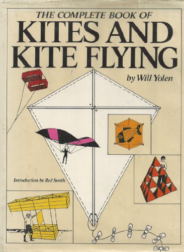 The Complete Book of Kites and Kite Flying