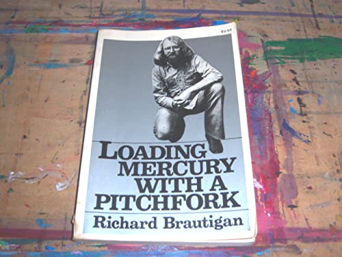 Loading Mercury With a Pitchfork: [Poems]