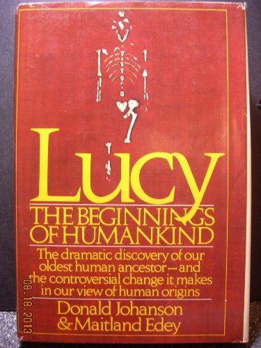 Cover of Lucy: The Beginnings of Humankind by Donald C Johanson, hardcover Book
