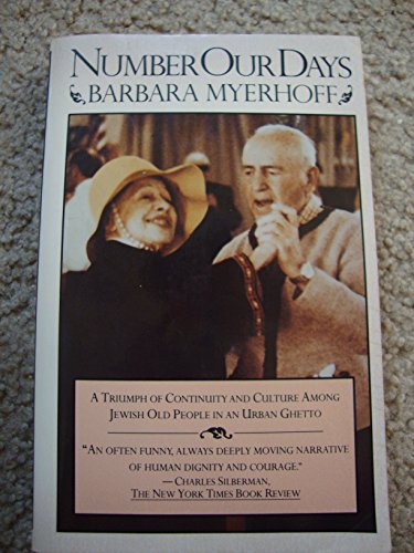 Number Our Days: A Triumph of Continuity and Culture Among Jewish Old People in an Urban Ghetto