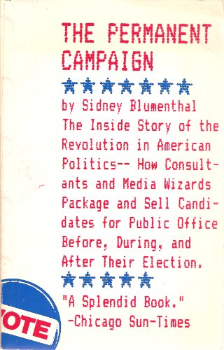 The Permanent Campaign (Touchstone Books (Paperback))