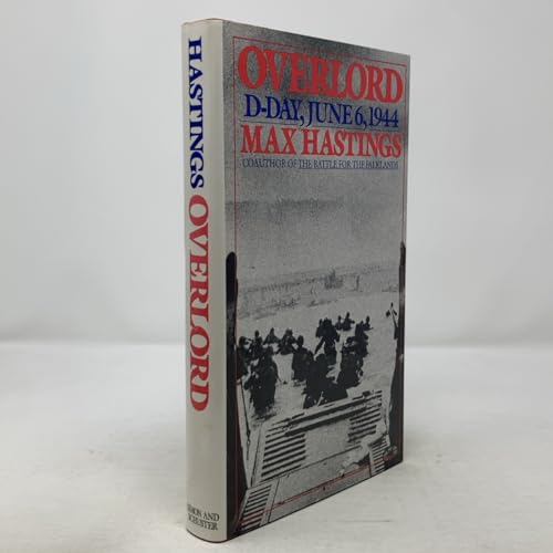 Overlord: D-Day and the Battle for Normandy