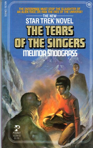 The Tears of the Singers (A Star Trek Novel)