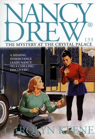 The Mystery at the Crystal Palace (Nancy Drew, No.133)