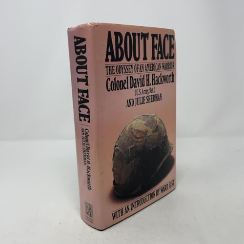 About Face: Odyssey of an American Warrior