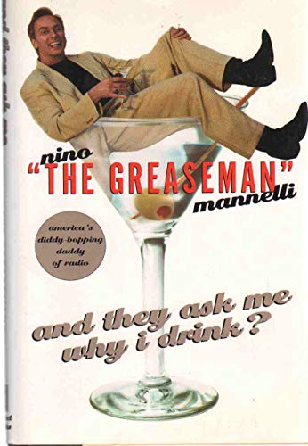 And They Ask Me Why I Drink