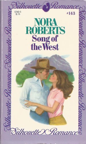 Song of the West (Silhouette Romance #143)