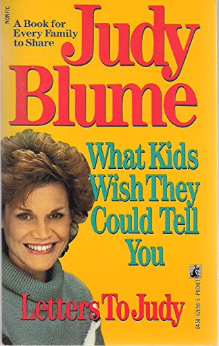 Letters to Judy: What Kids Wish They Could Tell You