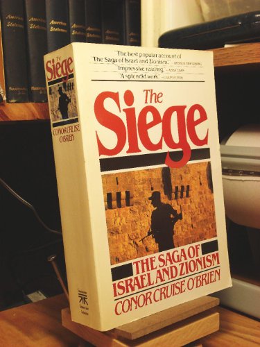 The Siege: The Saga of Israel and Zionism