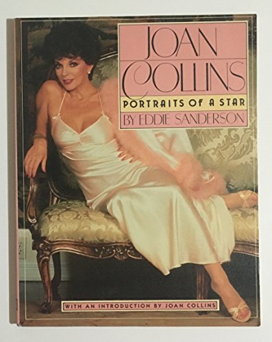 Joan Collins: Portraits of a Star