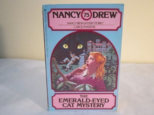 The Emerald-Eyed Cat Mystery (Nancy Drew No.75)