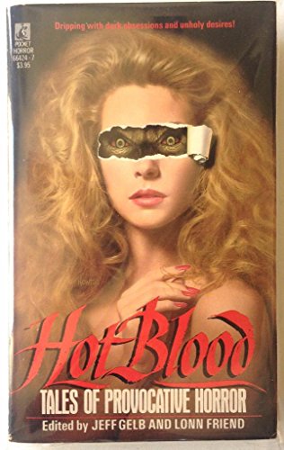 Hot Blood: Tales of Provocative Horror