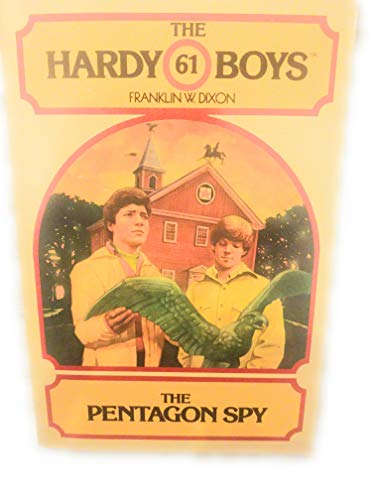 The PENTAGON SPY (HARDY BOYS 61) (Hardy Boys Mystery Stories)