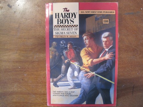 Cover of The Secret of Sigma Seven (The Hardy Boys #110) by Dixon, Franklin W., paperback Book
