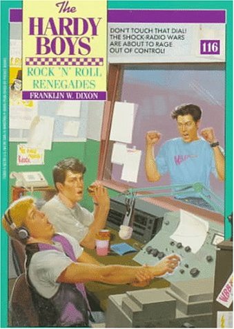 ROCK 'N' ROLL RENEGADES (HARDY BOYS 116) (The Hardy Boys) - by Dixon, Franklin W. - paperback